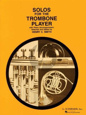 Solos for the Trombone Player (Henry C. Smith)