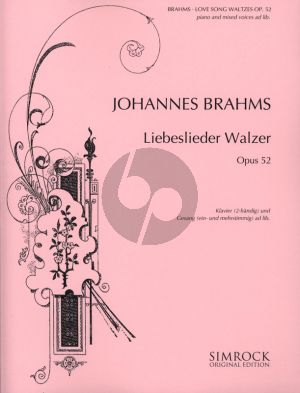 Brahms Liebeslieder Walzer Op.52 for Solo and Mixed Voices with Piano solo (German/English) (edited by Joseph Joachim)