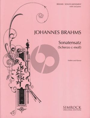 Brahms Sonata Movement (Sonatensatz) Scherzo c-minor Op. Posth. for Violin and Piano (3rd. Movements of the F.A.E. Sonata)