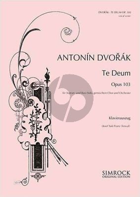 Dvorak Te Deum Op.103 SB soli-SATB-Orch. Vocal Score (Suk-Terwal)