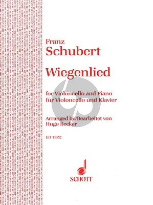 Schubert Wiegenlied Opus 98 No. 2 Violoncello-Piano (arr. Hugo Becker)