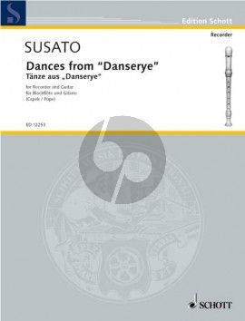 Susato Dances from Danserye Descant Recorder and Guitar (edited by Martin Pope and Joruslav Capek)