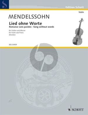 Mendelssohn Lied ohne Worte B-dur Violine und Klavier (Fritz Kreisler)