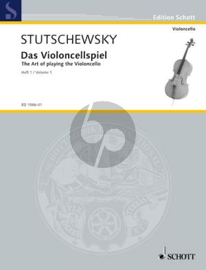 Stutschewsky The Art of playing the Violoncello Vol.1 (A system of study from the very beginning to a stage of perfection)