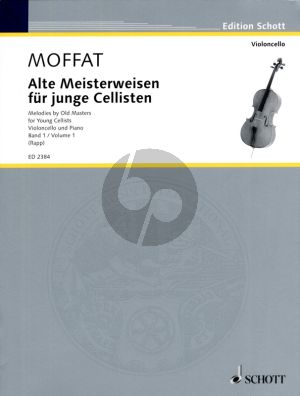 Album Alte Meisterweisen fur junge Cellisten Vol.1 fur Violoncello und Klavier (Herausgegeben von Moffat/Rapp)