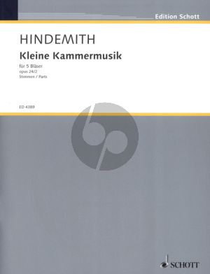 Hindemith Kleine Kammermusik Op.24 No.2 fur 5 Blaser (Flote, Oboe Klarinette, Horn und Fagott) Stimmen