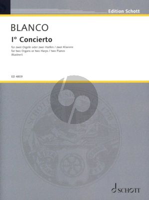 Blanco Concierto No.1 fur 2 Orgeln (Tasteninstrumente) Spielpartitur (oder 2 Harfen oder 1 Harfe und 1 Tasteninstrument) (Macario Santiago Kastner)