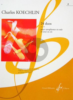 Koechlin 24 Duos Op.186 Vol.2 No. 13-24 Saxophone en Mib et (ou) Sib