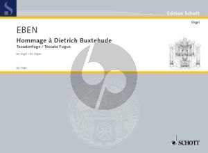 Eben Hommage a Dietrich Buxtehude Orgel (Toccatenfugue)