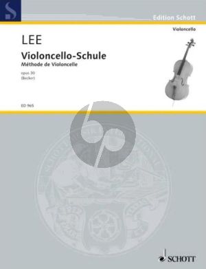 Lee Violoncello-Schule Op. 30 (Hugo Becker) (deutsch-franz.)