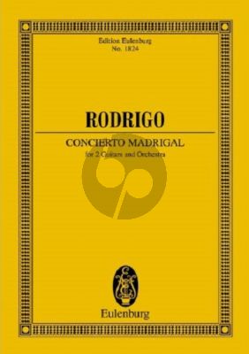 Rodrigo Concierto Madrigal (1966) fur 2 Gitarren und Orchester Studienpartitur (Herausgegeben von Raymond Calcraft)