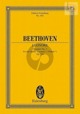Leonore Op.72a Ouverture No.3 zur Oper "Leonore" (Fidelio)
