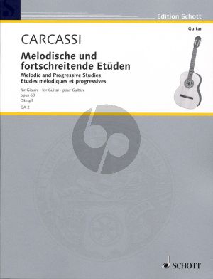 Carcassi Melodische und Fortschreitende Etuden Op.60 fur Gitarre (edited by Anton Stingl)
