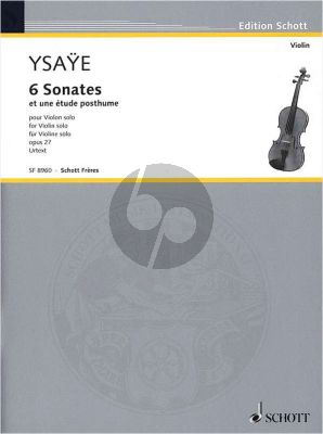 6 Sonatas Op.27 et une étude posthume Violon seule