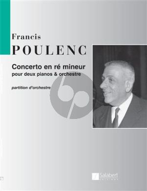 Poulenc Concerto En Re Mineur Pour 2 Pianos Et Orchestre Partition