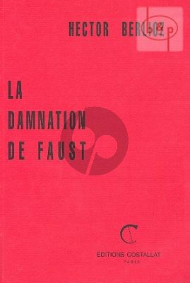 La Damnation de Faust Op.24 H.111 (Vocal Score)