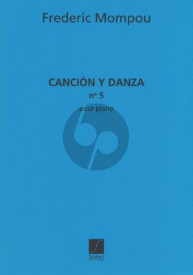 Mompou Cancion y Danza no.5 piano
