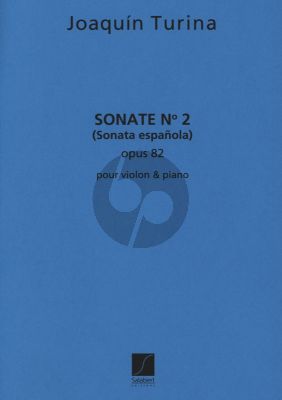 Turina Sonate No.2 op.82 (Sonata Espanola) for Violin and Piano