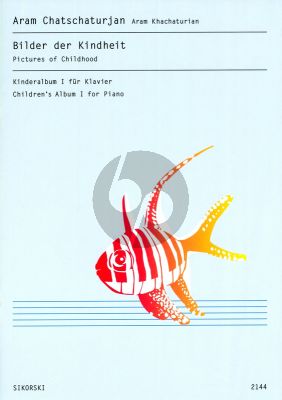 Khachaturian Bilder der Kindheit (Kinderalbum I) für Klavier