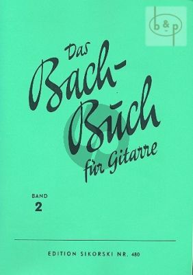 Das Bach Buch Vol. 2 Gitarre (ed. Ernst Schwarz- Reiflingen)