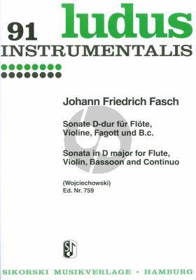 Fasch Sonate D dur Flote-Violine-Fagott-Bc (Herausgegeben von Johannes Wojciechowski)