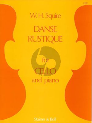 Squire Danse Rustique Op.20 No.5 Violoncello-Piano