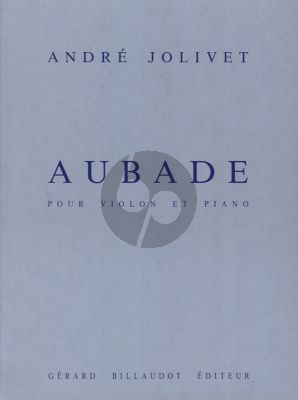 Jolivet Aubade pour Violon et Piano (1932)