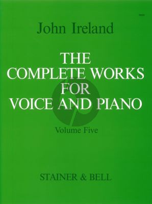 Ireland Complete Works Vol. 5 Medium Voice and Piano