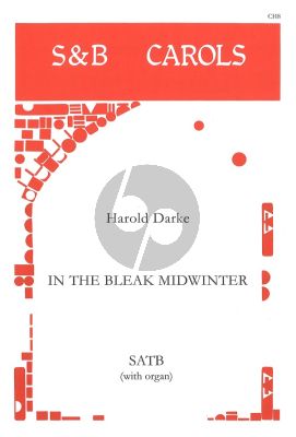 Darke In the bleak midwinter (SATB-Organ)