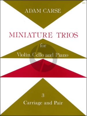 Carse Miniature Trio No. 3 Carriage and Pair Violin-Cello and Piano