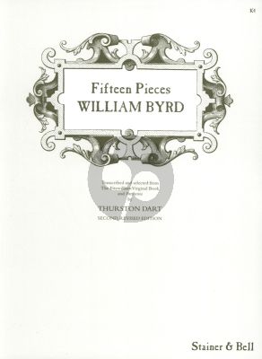 Byrd 15 Pieces for Harpsichord (Transcribed and Selected from the Fitzwilliam Virginal Book and Panthenia) (by Thurston Dart)