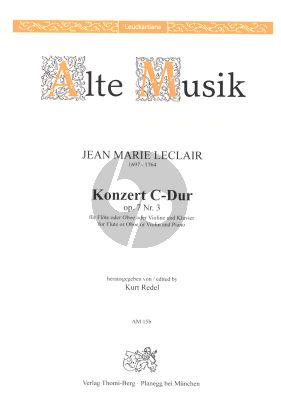 Leclair Konzert C-dur Op.7 No.3 Flote oder Oboe und Streichorchester Ausgabe Flote [Oboe/Violine] und Klavier (Herausgegeben von Kurt Redel)