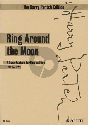 Partch Ring around the Moon - A Dance Fantasm for Here and Now Narrator and Ensemble Score