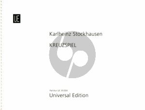 Stockhausen Kreuzspiel fur Oboe, Bassklarinette, Klavier (Woodblock) und 3 Schlagzeuger (6 Tom-Toms, 2 Tumbas oder Congas, 4 Becken) Nr. 1/7 (1951) Partitur