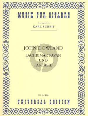 Dowland Lachrimae Pavan und Fantasie fur Gitarre (Herausgeber Karl Scheit)
