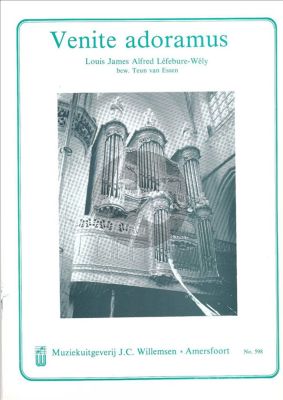 Lefebure-Wely Venite Adoramus Orgel (Teun van Essen)