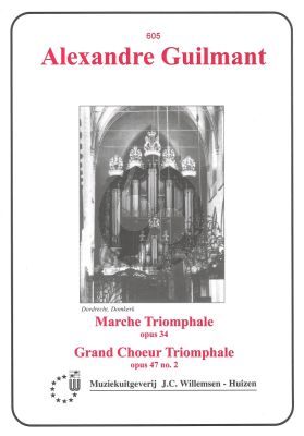 Guilmant Marche Triomphale Op.34 & Grand Choeur Triomphale Op.47 Nr.2 (Wisgerhof)