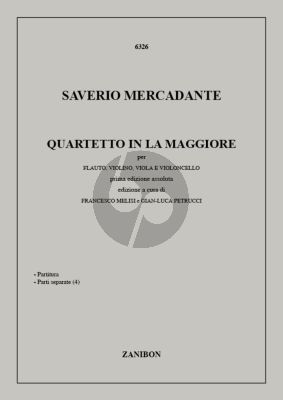 Mercadante Quartetto A-major Flute-Violin-Viola and Violoncello (Score/Parts) (edited by Francesco Melisi and Gian-Lucca Petrucci)