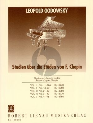 Godowsky 53 Studien über die Etüden von Chopin Band 3 No. 21 - 30