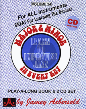 Aebersold Jazz Improvisation Vol.24 Major and Minor for Any C, Eb, Bb, Bass Instrument or Voice - Intermediate/Advanced (Bk-Cd)