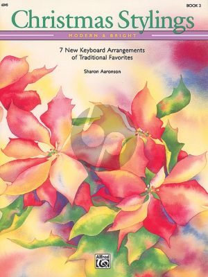 aaronson Christmas Stylings-Modern & Bright Vol.2 (Late Intermediate-Early Advanced Level)