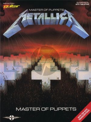 Metallica Master of Puppets Vocals and Guitar (tab.) (Series: Play It Like It Is)