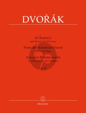 Dvorak Aus dem Bohmerwalde (From the Bohemian Forest) Op.68 Piano 4 Hands (edited by Antonin Cubr) (Barenreiter-Urtext)