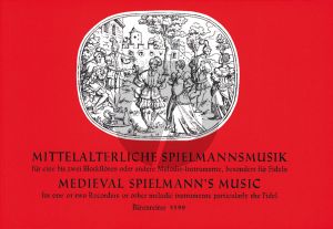 Album Mittelalterliche Spielmusik fur Sopranblockflote und Orff-Instrument ad libitum (Herausgeber Walter Frei)