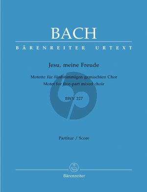 Bach Jesu meine Freude BWV 227 (Motet) SSATB (ed. Konrad Ameln) (Barenreiter-Urtext)