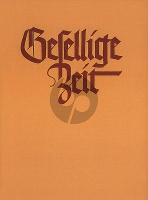 Gesellige Zeit Vol.1 SATB (ed. Walther Lipphardt)