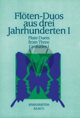 Flötenduos aus drei Jahrhunderten - Flute Duets from 3 Centuries Vol.1 (edited by Weinzierl-Wachter)