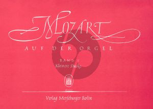 Mozart auf der Orgel Vol. 1 Kleinere Stucke (J. Pröger)