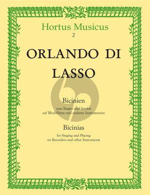 Lasso Bicinien zum Singen uns Spielen 2 Recorders or other Instruments (Herausgegeben von Gerhard Pinthus)