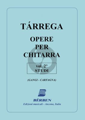 Tarrega Opere per Chitarra Vol.2 34 Studi (Edited by Carlo Carfagna and Mario Gangi)